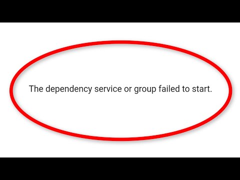 How To Fix The Dependency Service Or Group Failed To Start Error Windows 10/8/7