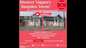 🏡Great deals on pre-construction Bungalow Towns in Niagara Region.