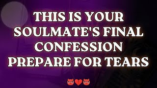 Download Lagu Angels Say: This Is Your Soulmate’s Final Confession—Prepare for Tears 😭💫 MP3