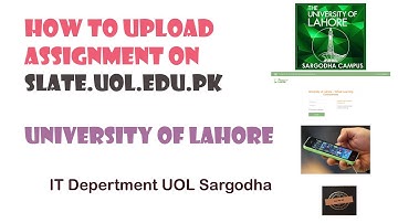 How to upload Your Assignment on Slate || University Of Lahore || UOL Learning Channel