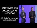 Kanye West and Joel Osteen at Lakewood revised: Lessons Learned