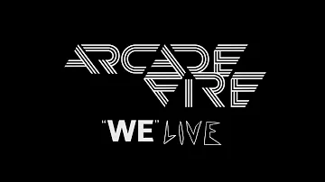 Arcade Fire – “WE” Live from KOKO (April 29, 2022)