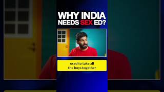 Sex Education ka. hal india ?? me