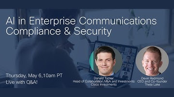 #CiscoChat Live - AI in Enterprise Communications Compliance & Security