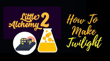 Little Alchemy 2-How To Make Twilight Cheats & Hints