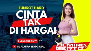 FUNKOT CINTA TAK DI HARGAI - RHEKA RESTU COVER FUNKOT DJ ALMIRA BERTO