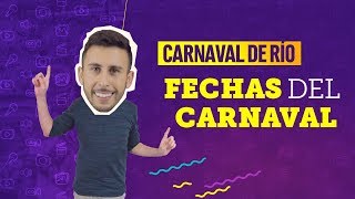 GUÍA DEL CARNAVAL DE RÍO: FECHAS DE CARNAVAL GUÍA DEL CARNAVAL DE RÍO: FECHAS DE CARNAVAL
