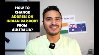 HOW TO CHANGE ADDRESS IN INDIAN PASSPORT FROM AUSTRALIA? II REAL EXPERIENCE BY NIKHIL