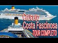Crucero Costa Fascinosa Tour Completo