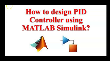 PID Controller | MATLAB | Simulink