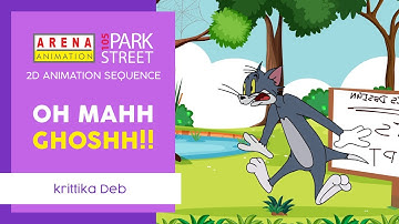 2D Animation Sequence | Oh Mahh Ghoshh | Krittika Deb | Arena Animation - Park Street