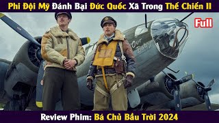 [Review Phim] Phi Đội Mỹ Đã Đánh Bại Đức Quốc Xã Trong Thế Chiến II Như Thế Nào? || Xi Nê Review