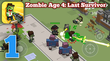 Zombie Age 4: Last Survivor - Gameplay Walkthrough Part 1 (iOS, Android)