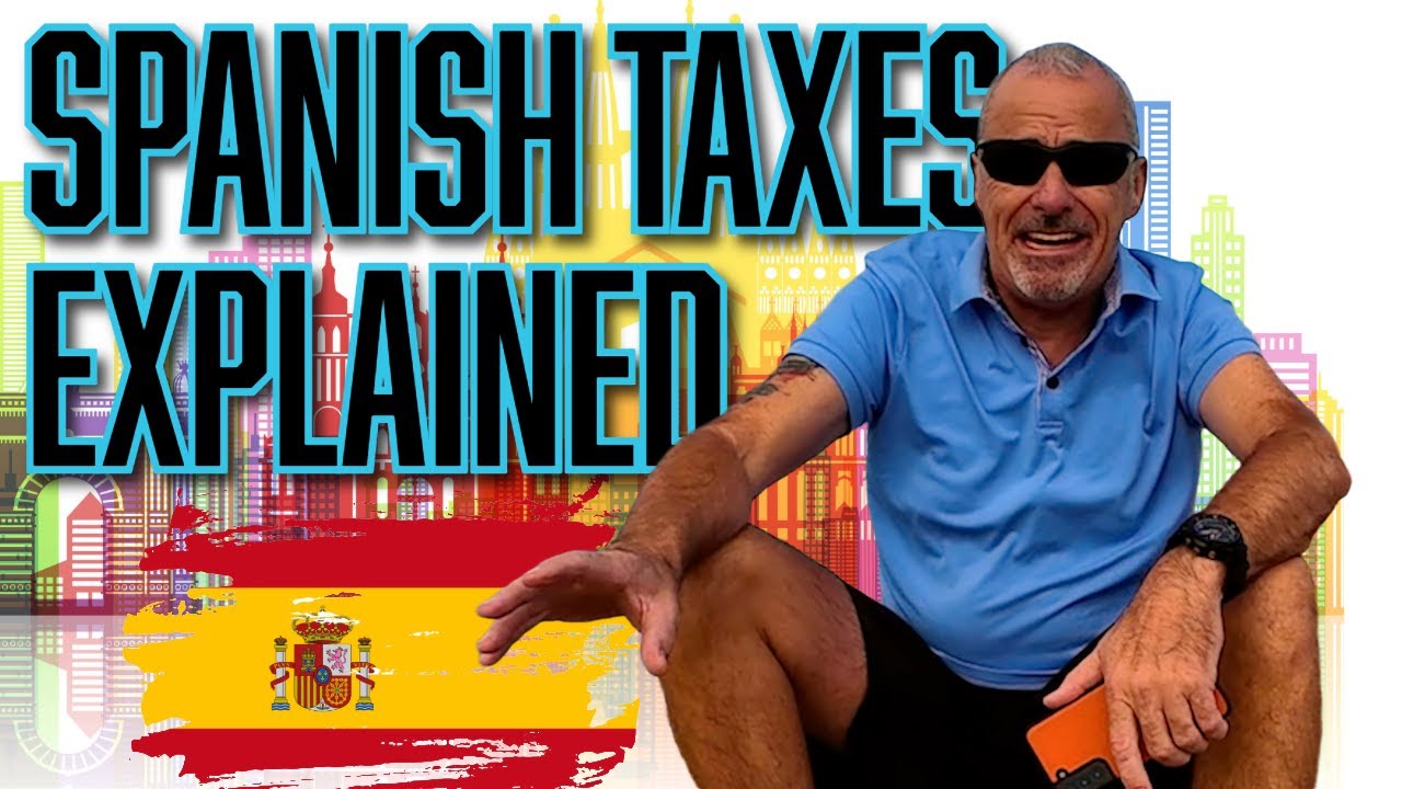 НАЛОГИ В ИСПАНИИ — Что нужно знать экспатам и будущим резидентам