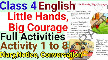 Class 4 English Unit 1 Little Hands Big Courage Full Activities|Class 4 New English Activities