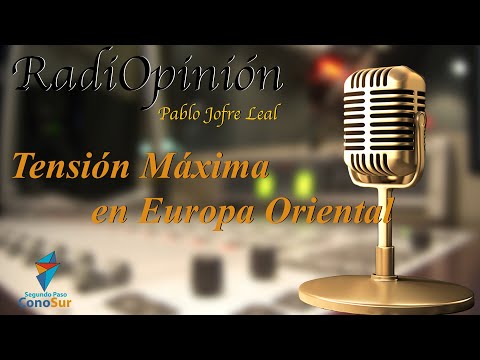 RadiOpinión "Tensión Máxima en Europa Oriental" T2C08