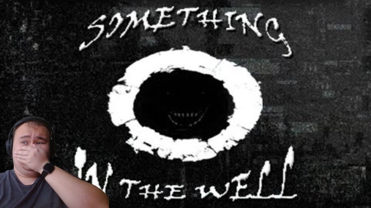 Horror One Shot: Something in the Well