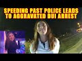 Bodycam DUI Arrest - Speeding Past a Police Officer Leads to 24-Year-Old's DUI Arrest