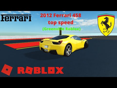 2012 Ferrari 458 Top Speed Greenville Roblox Youtube