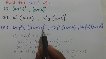 Video 63: Finding HCF of Algebraic Expressions