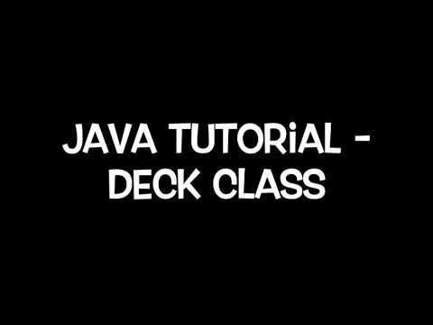 Java Tutorial - Deck Class - YouTube