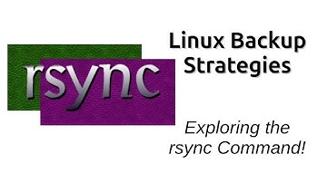 Linux Backup Strategies | Exploring the rsync Command