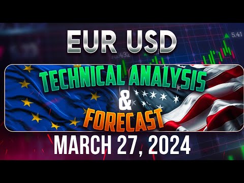 Latest Recap EURUSD Forecast and Elliot Wave Technical Analysis for March 27, 2024