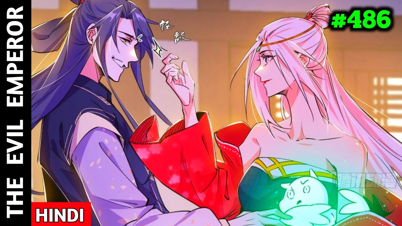 I Am Going to be A Evil Emperor (2023) Episode 486 || Explained in