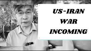 Geo-Strategy Update #1: US-Iran War incoming