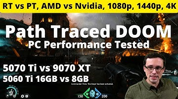 Doom: The Dark Ages Path Tracing Patch Performance Testing (5070 Ti, 9070 XT, 5060 Ti 8GB vs 16GB)