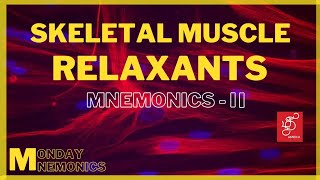 SKELETAL MUSCLE RELAXANTS MNEMONICS IN TAMIL | MUSCLE RELAXANTS| #MONDAYMNEMONICS #MUSCLERELAXANTS
