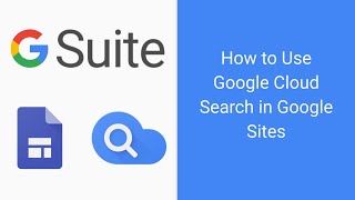 How to use Google Cloud Search in Google Sites screenshot 4