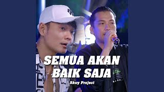 Download Lagu Semua Akan Baik Saja (Live Ngamen) MP3 Download Lagu Semua Akan Baik Saja (Live Ngamen) MP3