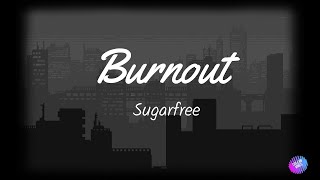 Burnout - Beloved Abe [Lyrics]