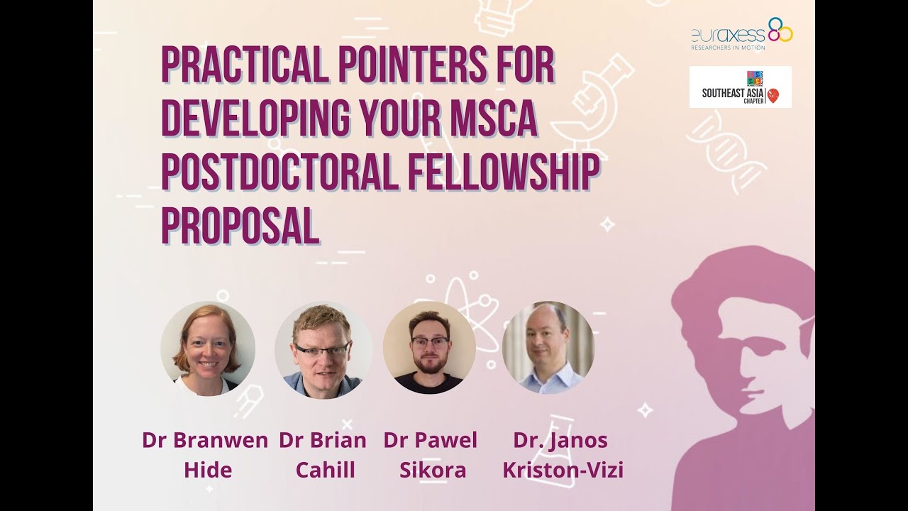 Outline Video Practical Pointers for developing your MSCA Postdoctoral Fellowship proposal