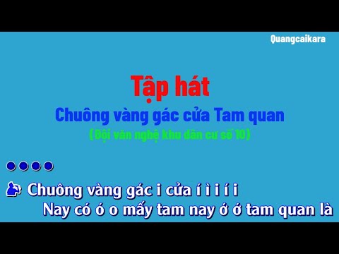Chuông vàng gác cửa tam quan - HỌC HÁT - Quan họ Bắc Ninh - youtube