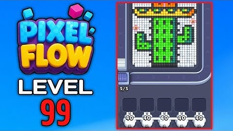 Pixel Flow Level 99