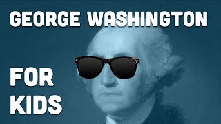 George Washington and Mount Vernon For Kids | Bedtime History
