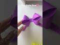 🎀 Easy Paper Bow in 1 Minute! 💜Cute DIY Gift Decoration #diy #craft #trend #viral