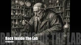 Back Inside the Lab-- El Apache
