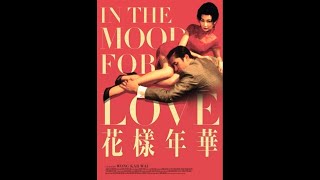 Musique Du Film -- In The Mood For Love - Vidéo Dédiée À Frédéric Mitterrand