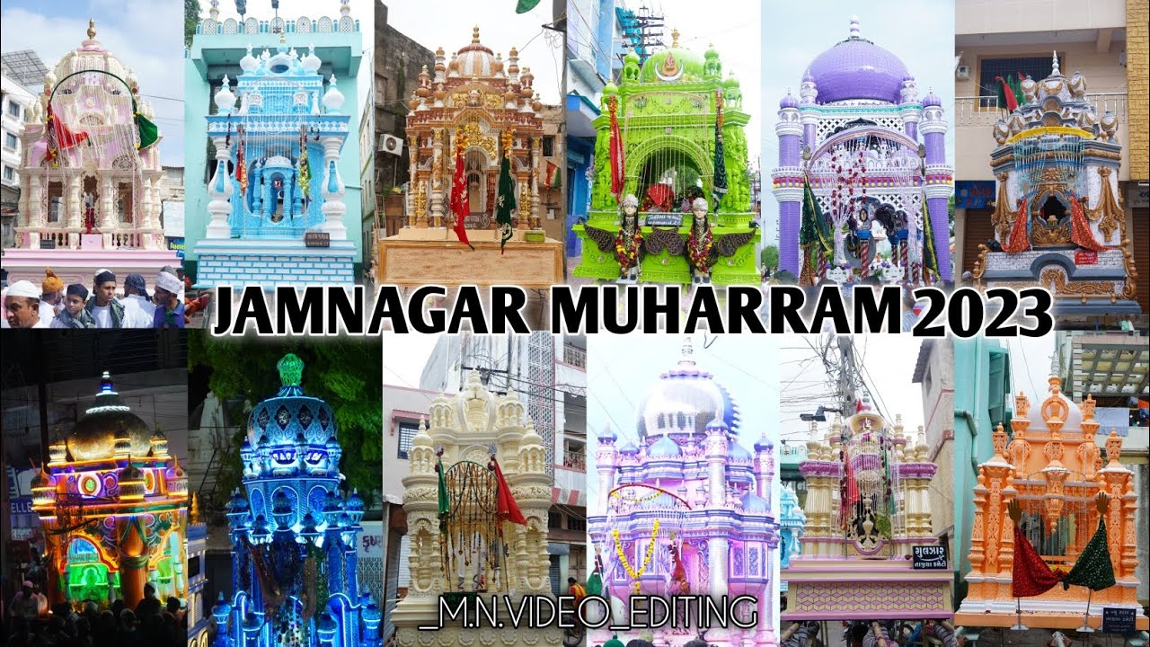 Jamnagar Muharram 2023 jamnagar tajiya Muharram 2023 Muharram jamnagar 2023  muharram2023 part 2