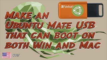 Make an Ubuntu Mate USB that can boot on both Win and Mac