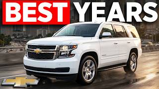 7 BEST Chevy Tahoe Years to Own NEVER Sell These!