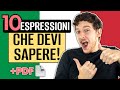 10 Espressioni Indispensabili In Italiano (Sub ITA) | Imparare l’Italiano