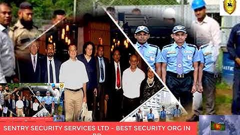 SENTRY SECURITY SERVICES LTD   BEST SECURITY IN BANGLADESH