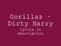 Gorillaz - Dirty Harry Lyrics