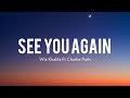 Wiz Khalifa ft. Charlie Puth - See You Again Lyrics