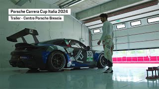 Porsche Carrera Cup Italia 2024  Il Trailer del Centro Porsche Brescia