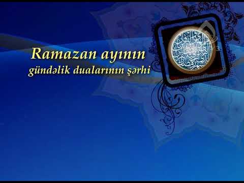 Ramazan ayının 18-ci gününün duası  İlahiyyatçı İlqar Əliyev